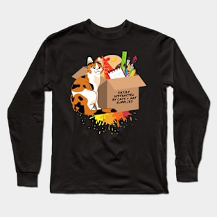 Easily Distracted by Cats and Art Supplies Long Sleeve T-Shirt